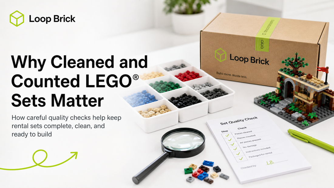 Why Cleaned and Counted LEGO® Sets Matter